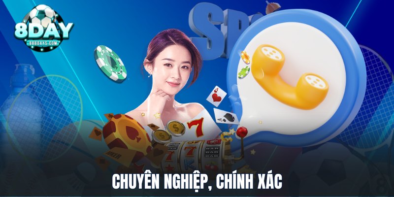 Chuyên nghiệp, chính xác